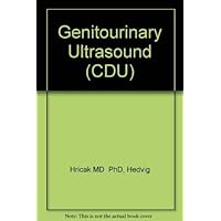 Genitourinary Ultrasound (CLINICS IN DIAGNOSTIC ULTRASOUND) Genitourinary Ultrasound (CLINICS IN DIAGNOSTIC ULTRASOUND) Hardcover