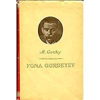 Foma Gordeyev Foma Gordeyev Hardcover Paperback