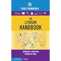 The Lithium Handbook: Stahl's Handbooks (Stahl's Essential Psychopharmacology Handbooks) The Lithium Handbook: Stahl's Handbooks (Stahl's Essential Psychopharmacology Handbooks) Paperback Kindle