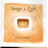 Songs 4 Life: Feel the Power! Songs 4 Life: Feel the Power! Audio CD Audio, Cassette