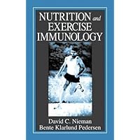 Nutrition and Exercise Immunology (Nutrition in Exercise & Sport) Nutrition and Exercise Immunology (Nutrition in Exercise & Sport) Hardcover Paperback