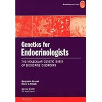 Genetics for Endocrinologists: The molecular genetic basis of endocrine disorders Genetics for Endocrinologists: The molecular genetic basis of endocrine disorders Paperback