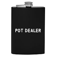 Pot Dealer - 8oz Hip Drinking Alcohol Flask