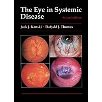 The Eye in Systemic Disease (Colour manuals in ophthalmology) The Eye in Systemic Disease (Colour manuals in ophthalmology) Kindle Hardcover Paperback