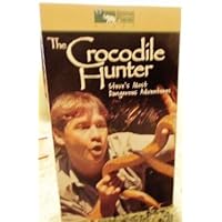 Crocodile Hunter: Steve's Most Dangerous Adv [VHS] Crocodile Hunter: Steve's Most Dangerous Adv [VHS] VHS Tape
