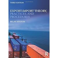 Export-Import Theory, Practices, and Procedures Export-Import Theory, Practices, and Procedures Paperback Hardcover