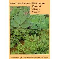 Coordination of Research on Peanut Stripe Virus : Summary Proceedings of the First Meeting to Coordinate Research on Peanut Stripe Virus Disease of Groundnut, 9-12 June 1987, Malang, Indonesia.