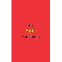 My Style Notebook: Blank Lined Notebook