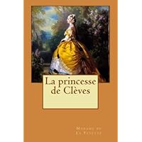 La princesse de Clèves (French Edition) La princesse de Clèves (French Edition) Paperback Kindle Hardcover Pocket Book