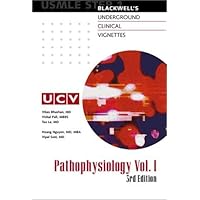 Underground Clinical Vignettes: Pathophysiology, Volume 1: Classic Clinical Cases for USMLE Step 1 Review Underground Clinical Vignettes: Pathophysiology, Volume 1: Classic Clinical Cases for USMLE Step 1 Review Paperback
