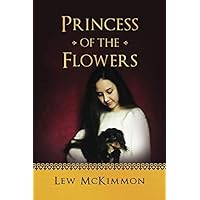 Princess of the Flowers Princess of the Flowers Paperback Kindle