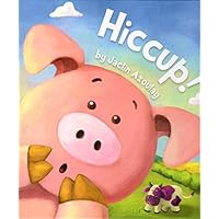 Hiccup! Hiccup! Hardcover Board book