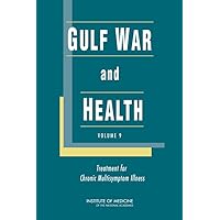 Gulf War and Health: Treatment for Chronic Multisymptom Illness Gulf War and Health: Treatment for Chronic Multisymptom Illness Paperback Kindle
