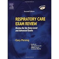 Respiratory Care Exam Review: Review for the Entry Level and Advanced Exams Respiratory Care Exam Review: Review for the Entry Level and Advanced Exams Paperback