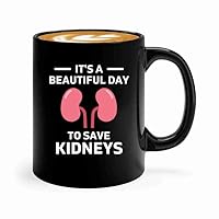 Nephrologist Coffee Mug 11oz Black -Beautiful Day - Kidney Doctor Urology Dialysis Technician Gifts For Nephrologist Dialysis Tech Week Gifts