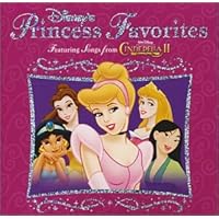 Disney's Princess Favorites Disney's Princess Favorites Audio CD Audio, Cassette