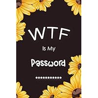 WTF Is My Password: Password Book Log Book Alphabetical Pocket Size Sunflower Floral For Women Cover 6