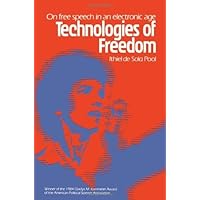 Technologies of Freedom (Belknap Press) Technologies of Freedom (Belknap Press) Kindle Hardcover Paperback