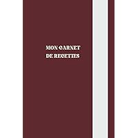Mon carnet de recette - Edition bordeaux (French Edition)