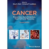 Cancer: Prevention, Early Detection, Treatment and Recovery Cancer: Prevention, Early Detection, Treatment and Recovery eTextbook Paperback