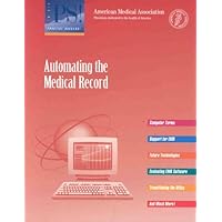 Automating the Medical Record