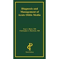 Diagnosis And Management of Acute Otitis Media Diagnosis And Management of Acute Otitis Media Paperback