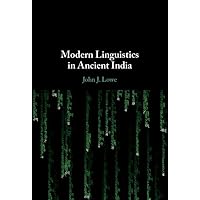 Modern Linguistics in Ancient India Modern Linguistics in Ancient India Kindle Hardcover