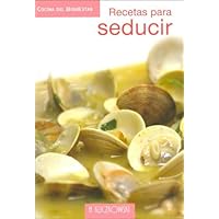 Recetas Para Seducir (Spanish Edition)