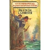 Ship of the Line (Hornblower Saga, #6) Ship of the Line (Hornblower Saga, #6) Mass Market Paperback