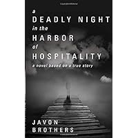 A Deadly Night in the Harbor of Hospitality A Deadly Night in the Harbor of Hospitality Perfect Paperback Kindle Paperback