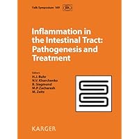 Inflammation in the Intestinal Tract: Pathogenesis and Treatment: Falk Symposium 169, Kiev, May 2009. Reprint Of: Digestive Diseases 2009 Inflammation in the Intestinal Tract: Pathogenesis and Treatment: Falk Symposium 169, Kiev, May 2009. Reprint Of: Digestive Diseases 2009 Hardcover Paperback
