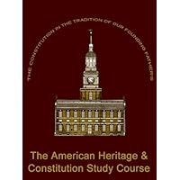 The American Heritage and Constitution Study Course