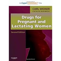 Drugs for Pregnant and Lactating Women Drugs for Pregnant and Lactating Women Hardcover