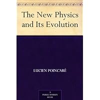 The New Physics and Its Evolution The New Physics and Its Evolution Kindle Paperback Hardcover MP3 CD Library Binding