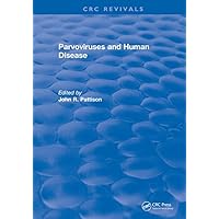 Parvoviruses and Human Disease Parvoviruses and Human Disease Kindle Hardcover