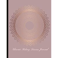 Chronic Kidney Disease Journal: Beautiful Journal With Pain, Symptom and Mood Trackers Food Logs, Quotes, Mindfulness Exercises, Gratitude Prompts and more.