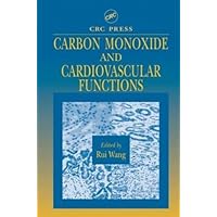Carbon Monoxide and Cardiovascular Functions Carbon Monoxide and Cardiovascular Functions Hardcover