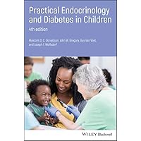Practical Endocrinology and Diabetes in Children Practical Endocrinology and Diabetes in Children Kindle Hardcover Paperback