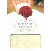The Bride's Bible: Preparing Spiritually for the Most Important Day of Your Life by Thomas Nelson (2006-03-21) The Bride's Bible: Preparing Spiritually for the Most Important Day of Your Life by Thomas Nelson (2006-03-21) Imitation Leather Paperback