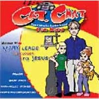 Cat Chat Volume 1 Mary Leads me Closer to Jesus Cat Chat Volume 1 Mary Leads me Closer to Jesus Audio CD