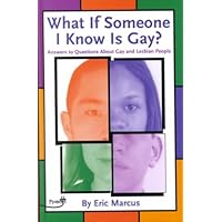 What if Someone I Know Is Gay? GB: Answers to Questions about Gay and Lesbian People (Plugged In) What if Someone I Know Is Gay? GB: Answers to Questions about Gay and Lesbian People (Plugged In) Library Binding Paperback