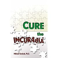 Cure the Incurable Cure the Incurable Paperback