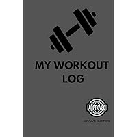 My Workout Log My Workout Log Hardcover Paperback