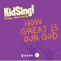 KidSing! How Great is Our God! KidSing! How Great is Our God! Audio CD