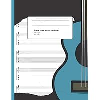 Blank Sheet Music for Guitar: Blank Music Manuscript Notebook for Guitar | 8.5