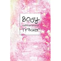 Body Measurement Tracker: Log book to track your weight loss progress | The Workout Journal Body Measurement Tracker: Log book to track your weight loss progress | The Workout Journal Paperback