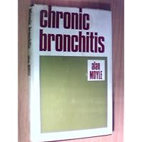 Chronic bronchitis: Its cause and cure