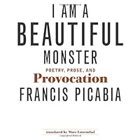 I Am a Beautiful Monster: Poetry, Prose, and Provocation I Am a Beautiful Monster: Poetry, Prose, and Provocation Hardcover Paperback