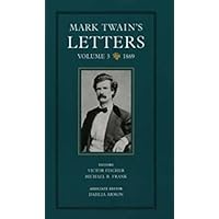Mark Twain's Letters, Volume 3: 1869 (Volume 9) (Mark Twain Papers) Mark Twain's Letters, Volume 3: 1869 (Volume 9) (Mark Twain Papers) Hardcover Paperback