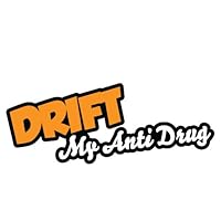 Drift My Anti Drug Sticker Decal